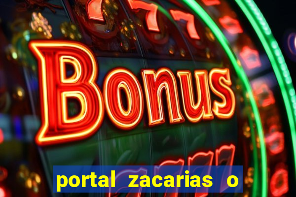 portal zacarias o que qui é pra falar